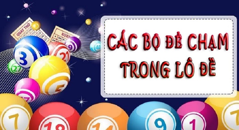 Cách tạo dàn đề theo chạm tổng khá phổ biến, đạt tỷ lệ trúng cao